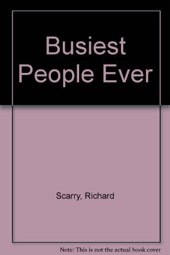 Busiest People Ever