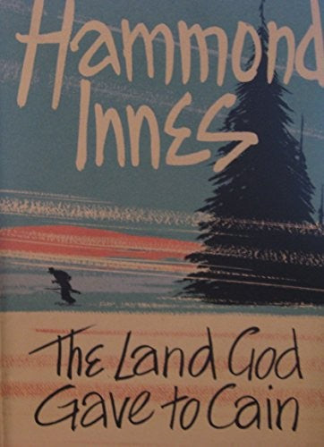 The Land God Gave to Cain