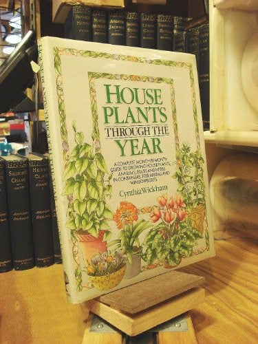 House Plants Through the Year