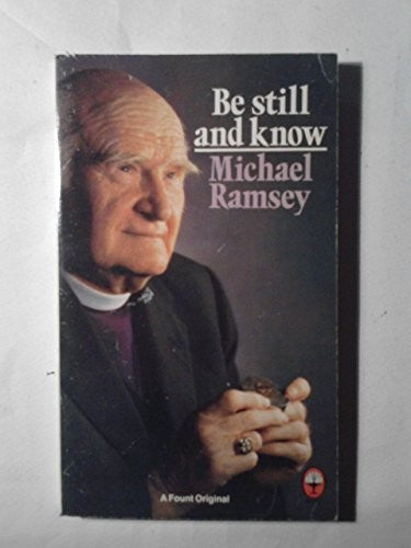 Be Still and Know