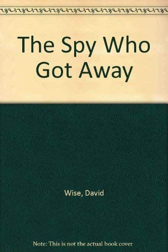 The Spy Who Got Away