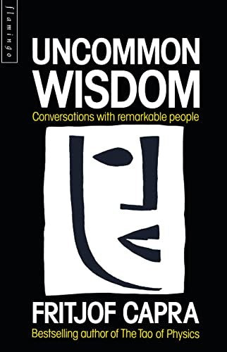 Uncommon Wisdom : Conversations With Remarkable People