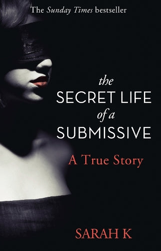 The Secret Life of a Submissive