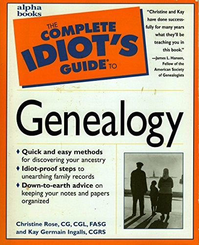 Complete Idiot's Guide to Genealogy