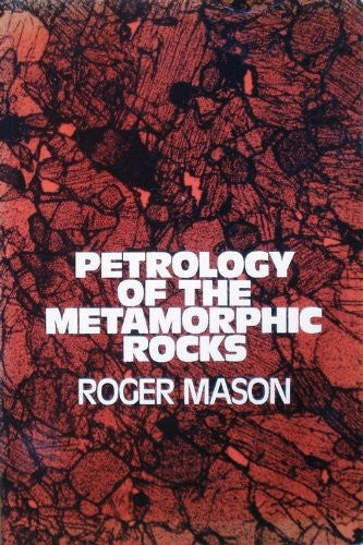 Petrology of the Metamorphic Rocks