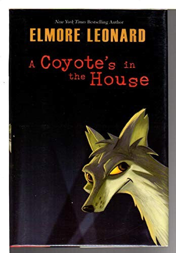 A Coyote's in the House