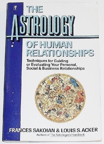 The Astrology of Human Relationships