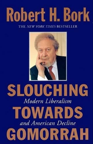 Slouching towards Gomorrah