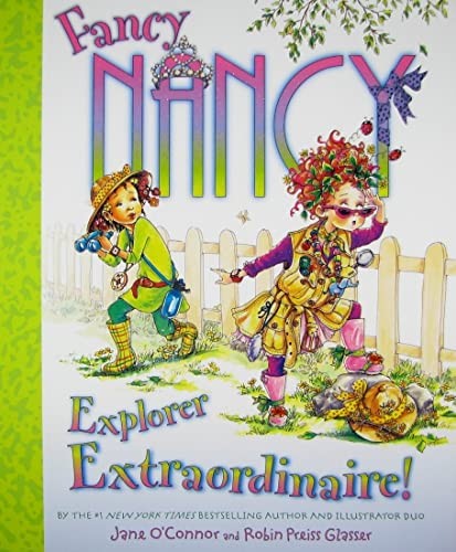 Fancy Nancy Explorer Extraordinaire