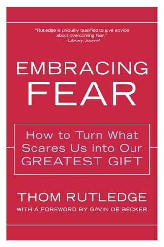 Embracing Fear