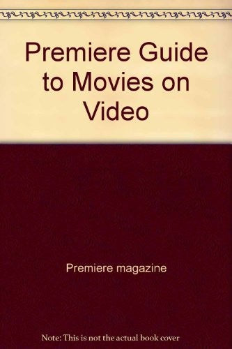 Premiere Guide to Movies on Video