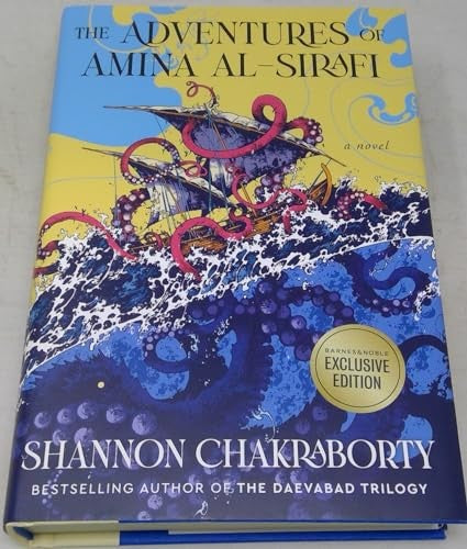 The Adventures of Amina Al-Sirafi by Shannon Chakraborty Barnes & Noble Exclusive Edition