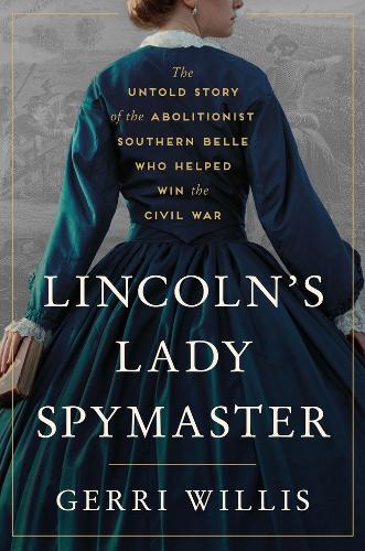 Lincolns Lady Spymaster