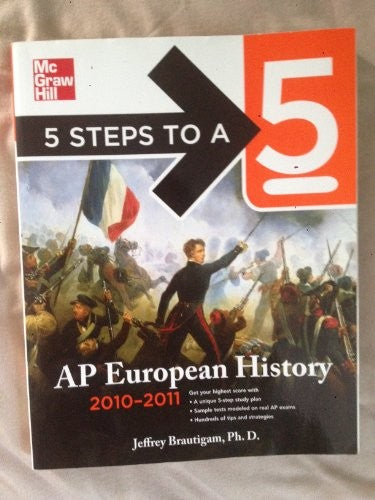 5 Steps to a 5 AP European History, 2010-2011 Edition