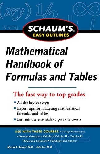 Schaum's Easy Outline of Mathematical Handbook of Formulas and Tables, Revised Edition