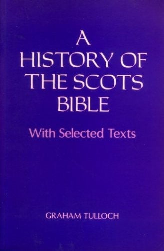 A History of the Scots Bible