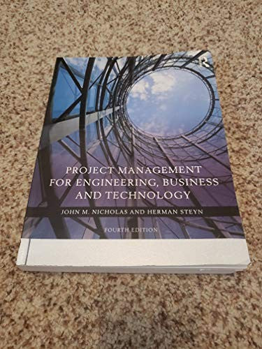 Project Management for Engineering, Business and Technology