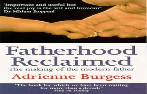 Fatherhood Reclaimed