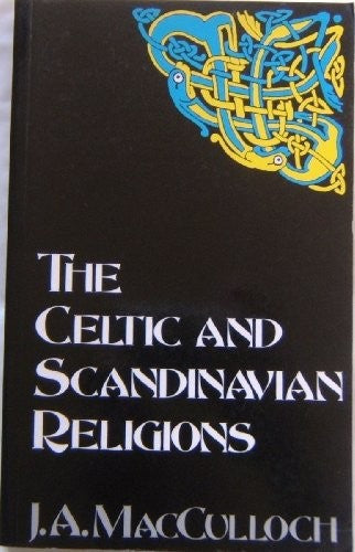 The Celtic and Scandinavian Religions