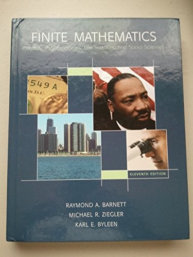 Finite Mathematics for Business, Economics, Life Sciences and Social Sciences