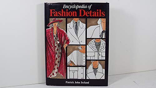 Encyclopaedia of Fashion Details