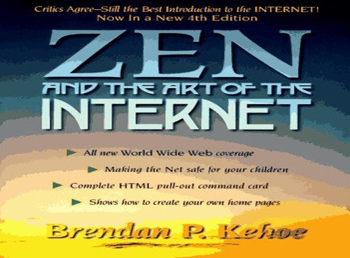 Zen and the Art of the Internet