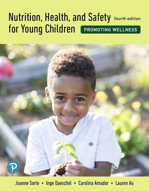 Nutrition, Health, and Safety for Young Children