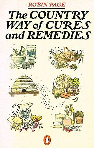 The Country Way of Cures And Remedies