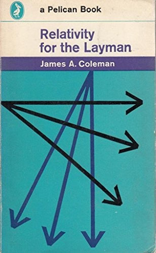 Relativity For the Layman