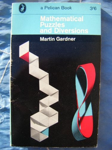 More Mathematical Puzzles and Diversions
