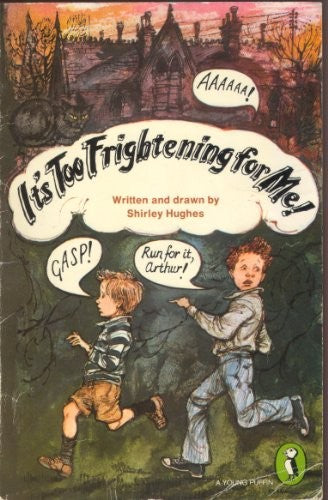 It's Too Frightening for Me (Young Puffin Books)