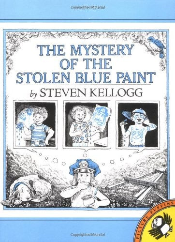 Kellogg Steven : Mystery of the Stolen Blue Paint