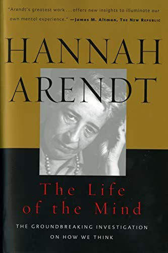 The Life of the Mind: Thinking