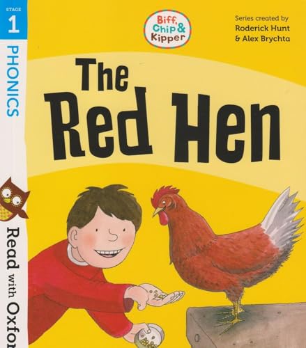 THE RED HEN - Biff, Chip & Kipper- Stage 1: Read with Oxford - Oxford Reading Tree