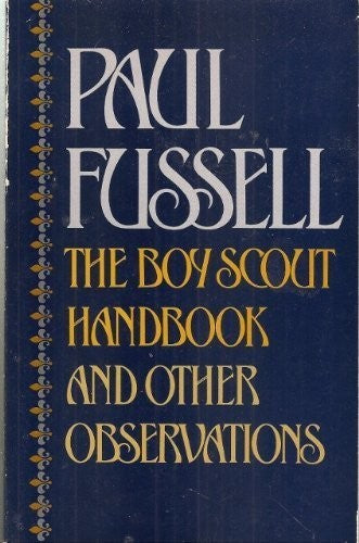 The Boy Scout Handbook and Other Observations