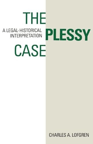 The Plessy Case