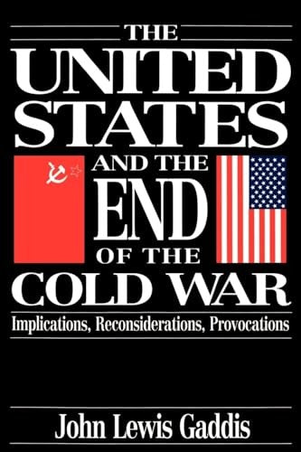The United States and the End of the Cold War