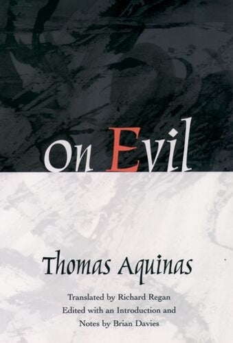 The De Malo of Thomas Aquinas
