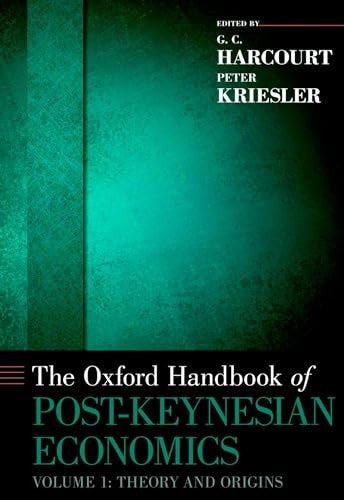 The Oxford Handbook of Post-Keynesian Economics, Volume 1
