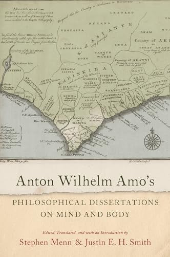 Anton Wilhelm Amo s Philosophical Dissertations On Mind And Body By anton-wilhelm-amo-s-philosophical-dissertations-on-mind-and-body-by