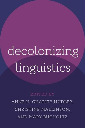 Decolonizing Linguistics