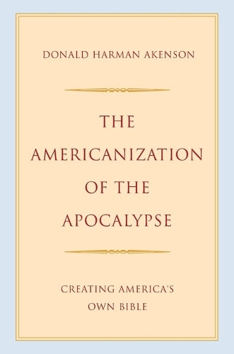 The Americanization of the Apocalypse