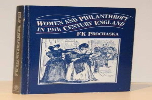 Women and Philanthropy in Nineteenth Century England