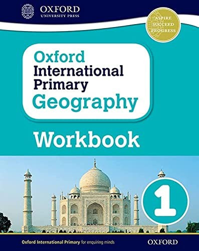 Oxford International Primary Geography: Workbook 1