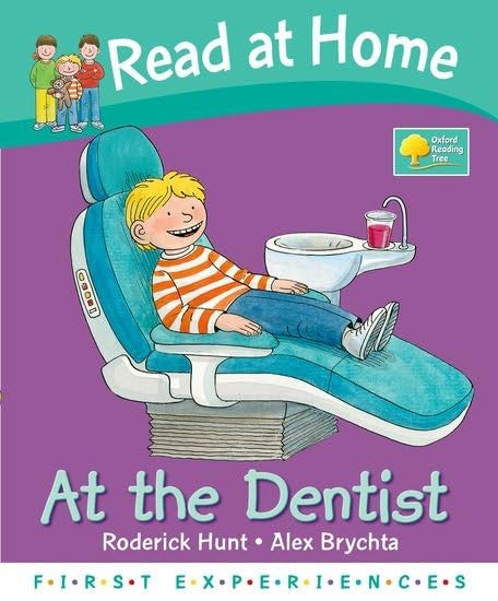 Read at Home: First Experiences: At the Dentist