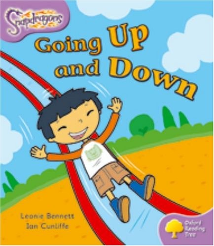 Oxford Reading Tree: Level 1+: Snapdragons: Going Up and Down