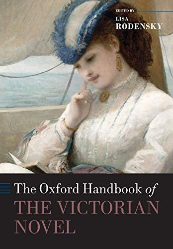 The Oxford Handbook of the Victorian Novel