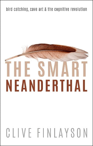 The Smart Neanderthal