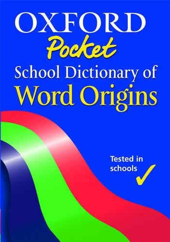 OXFORD POCKET DIC OF WORD ORIGINS