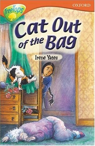 Oxford Reading Tree: Stage 13+: TreeTops: Cat out of the Bag